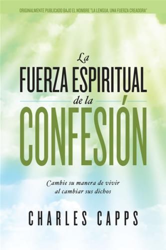 LA FUERZA ESPIRITUAL DE LA CONFESION