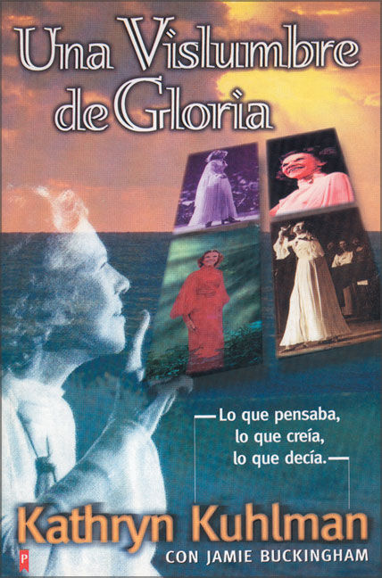 UNA VISLUMBRE DE GLORIA