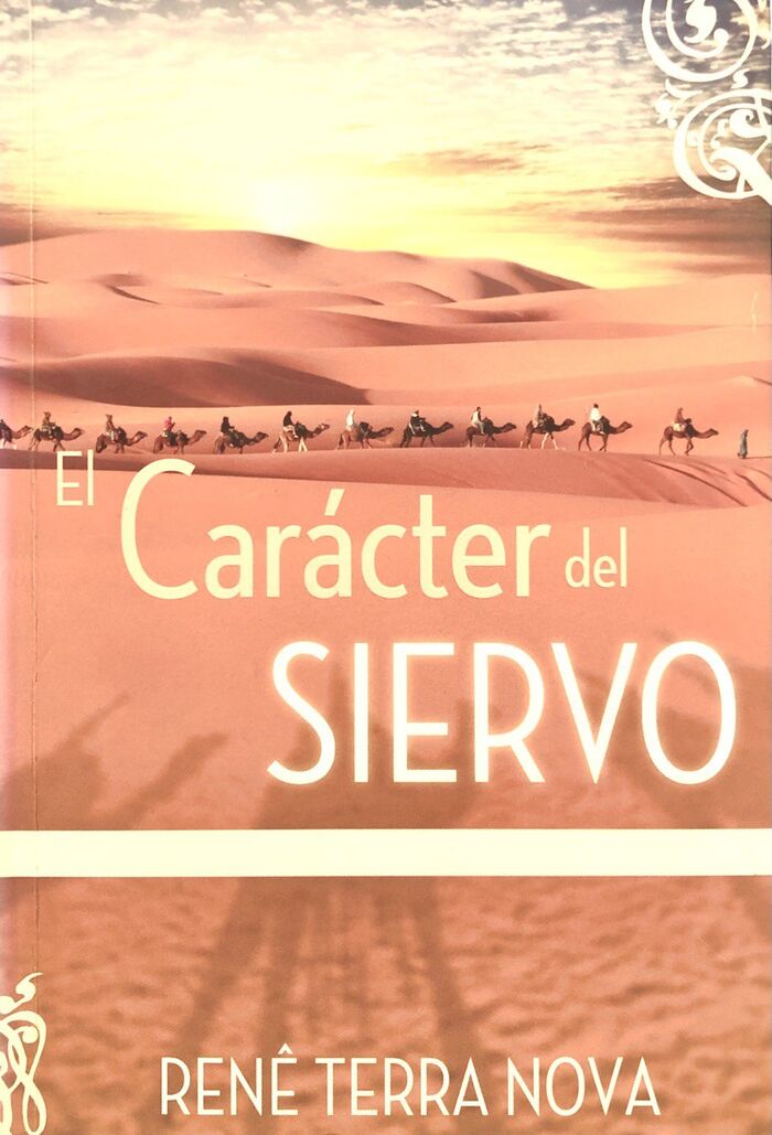 EL CARACTER DEL SIERVO