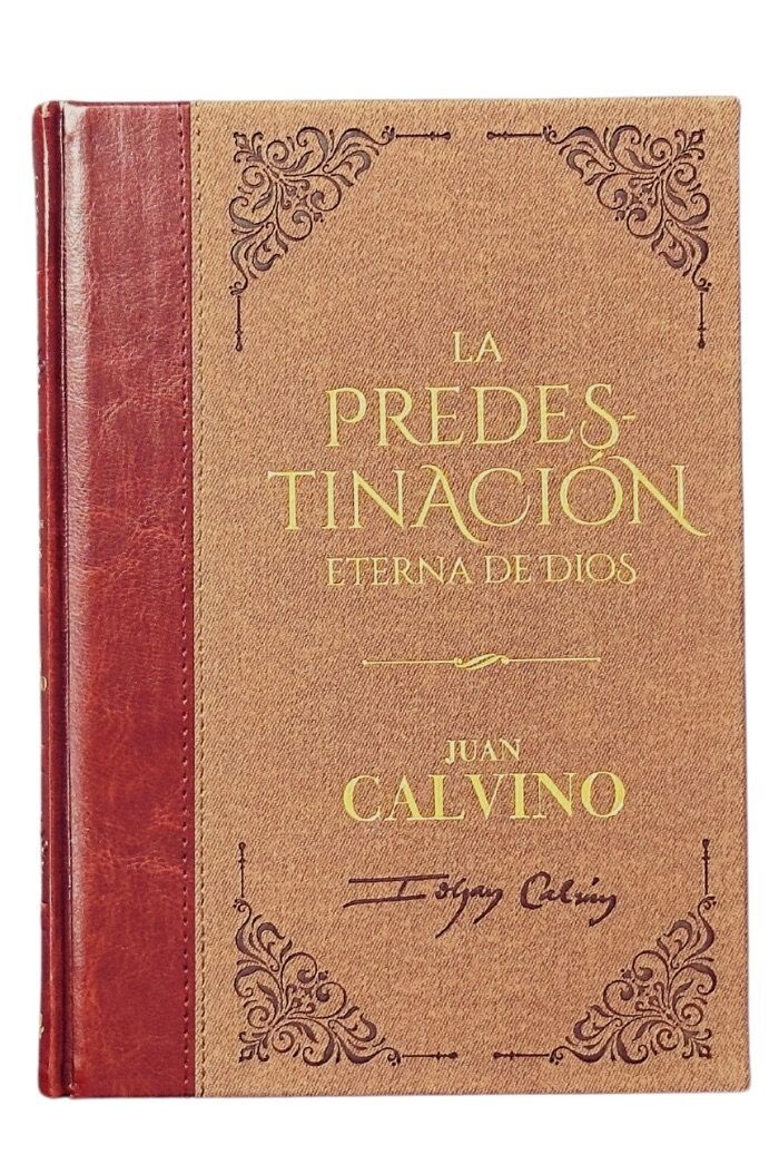 La predestinación eterna de Dios. Biblioteca de Clásicos Cristianos. Tomo 19