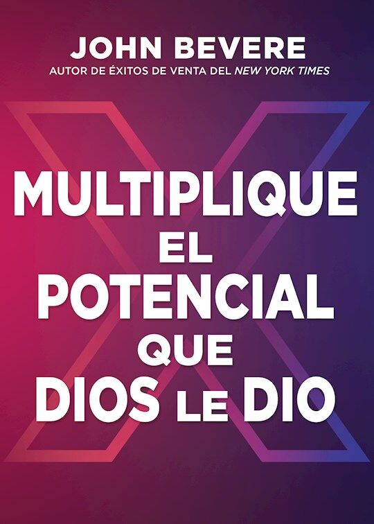 Multiplique el potencial que Dios le dio
