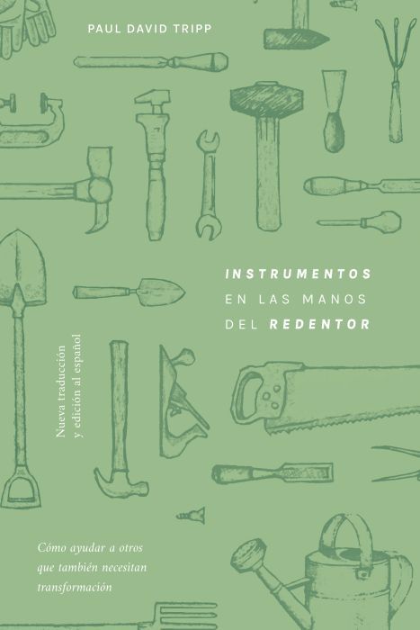 Instrumentos en las manos del Redentor (Nueva edición)