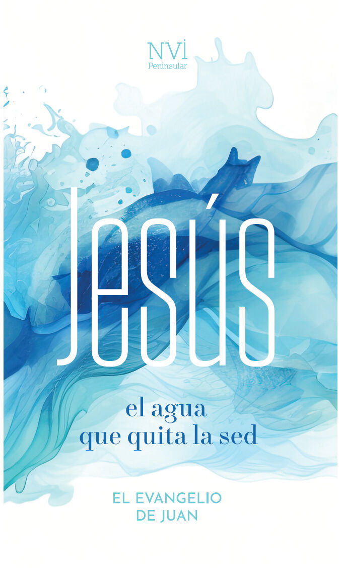 Jesús, el agua que quita la sed. Evangelio de Juan