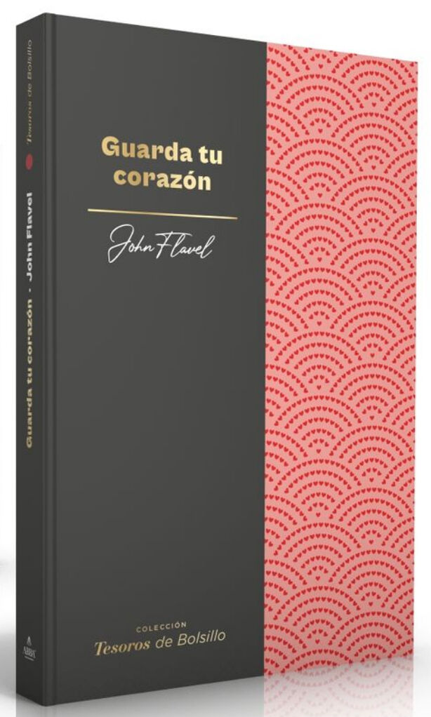 Guarda tu corazón (Colección Tesoros de Bolsillo)