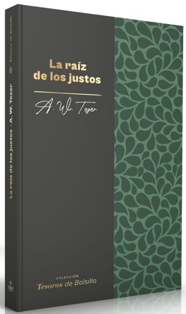 La Raíz de los justos. (Colección Tesoros de Bolsillo)