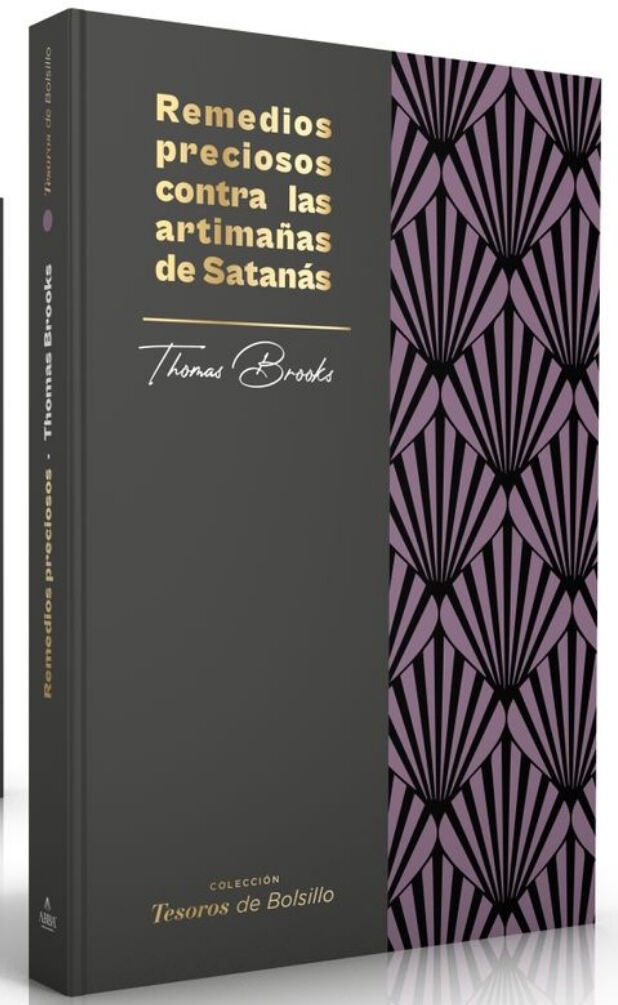 Remedios Preciosos contra las artimañas de Satanás (Colección Tesoros de Bolsillo)