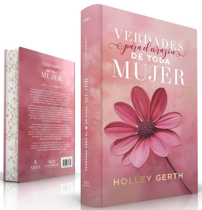 Verdades para el corazón de toda mujer. 365 devocionales para mujeres