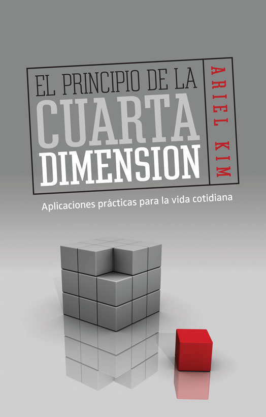 El principio de la cuarta dimensión - Ariel Kim - (9875572187 ... El principio de la cuarta dimensión - Ariel Kim - (9875572187 ...