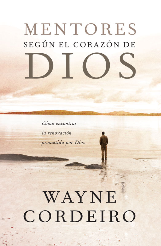 Mentores según el corazón de Dios