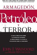 ARMAGEDON, PETROLEO Y TERROR-RUSTICA