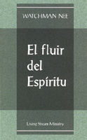 Fluir del Espíritu, El