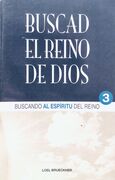 BUSCAD EL REINO DE DIOS 3