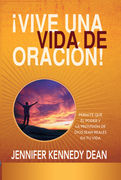 ¡Vive una vida de oración!