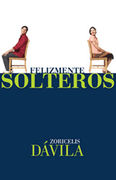 Felizmente solteros