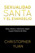 Sexualidad Santa y Evangelio