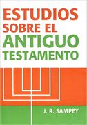 Estudios sobre el Antiguo Testamento