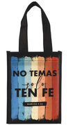 No temas solo ten fe. Bolsa pequeña non woven a todo color. [723592077143]