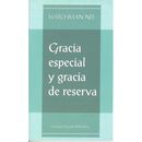 Gracia especial y gracia de reserva