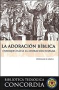 La adoración bíblica