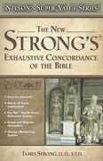 New Strong's Exhaustive Concordance of the Bible (inglés)