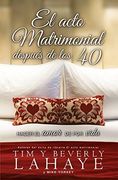Acto matrimonial después de los 40, El