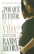 ¿Por qué en favor de la vida? (bolsillo)