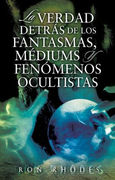 La verdad detrás de los fantasmas, médiums y fenómenos ocultistas