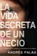 La vida secreta de un necio
