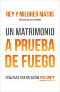 Un matrimonio a prueba de fuego