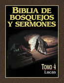 Biblia de bosquejos y sermones NT. Tomo 4 - Lucas