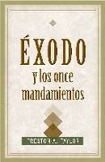 EXODO Y LOS ONCE MANDAMIENTOS