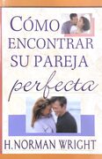 COMO ENCONTRAR TU PAREJA PERFECTA