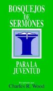 BOSQUEJOS SERMONES: JUVENTUD (Bolsillo)