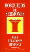 BOSQUEJOS SERMONES: RELACIONES