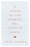 El poder de los nombres del Espíritu Santo