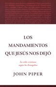 Los mandamientos que Jesús nos dejó