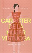 El carácter de la mujer virtuosa (bolsillo)