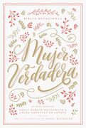 Biblia devocional Mujer Verdadera RVR60 - Tapa Dura