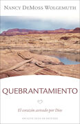 Quebrantamiento: El corazón avivado por Dios