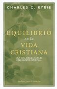 Equilibrio en la vida cristiana (Nueva edición)