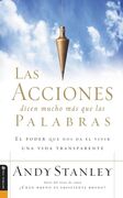 Las acciones dicen mucho más que las palabras