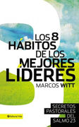 Los 8 Hábitos De Los Mejores Líderes