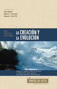 Tres puntos de vista sobre la creación-evolución