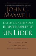 Las 21 cualidades indispensables de un líder