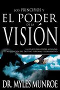 Principios y poder de la visión (Principles And Power Of Vision)