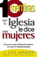 10 mentiras que la iglesia le dice a las mujeres