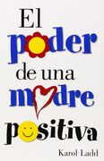 El poder de una madre positiva