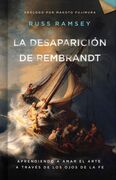 La desaparición de Rembrandt