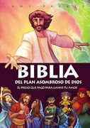 Biblia del plan asombroso de Dios: El precio que pagó para ganar tu amor 