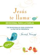 Jesús te llama. Devocional para la familia